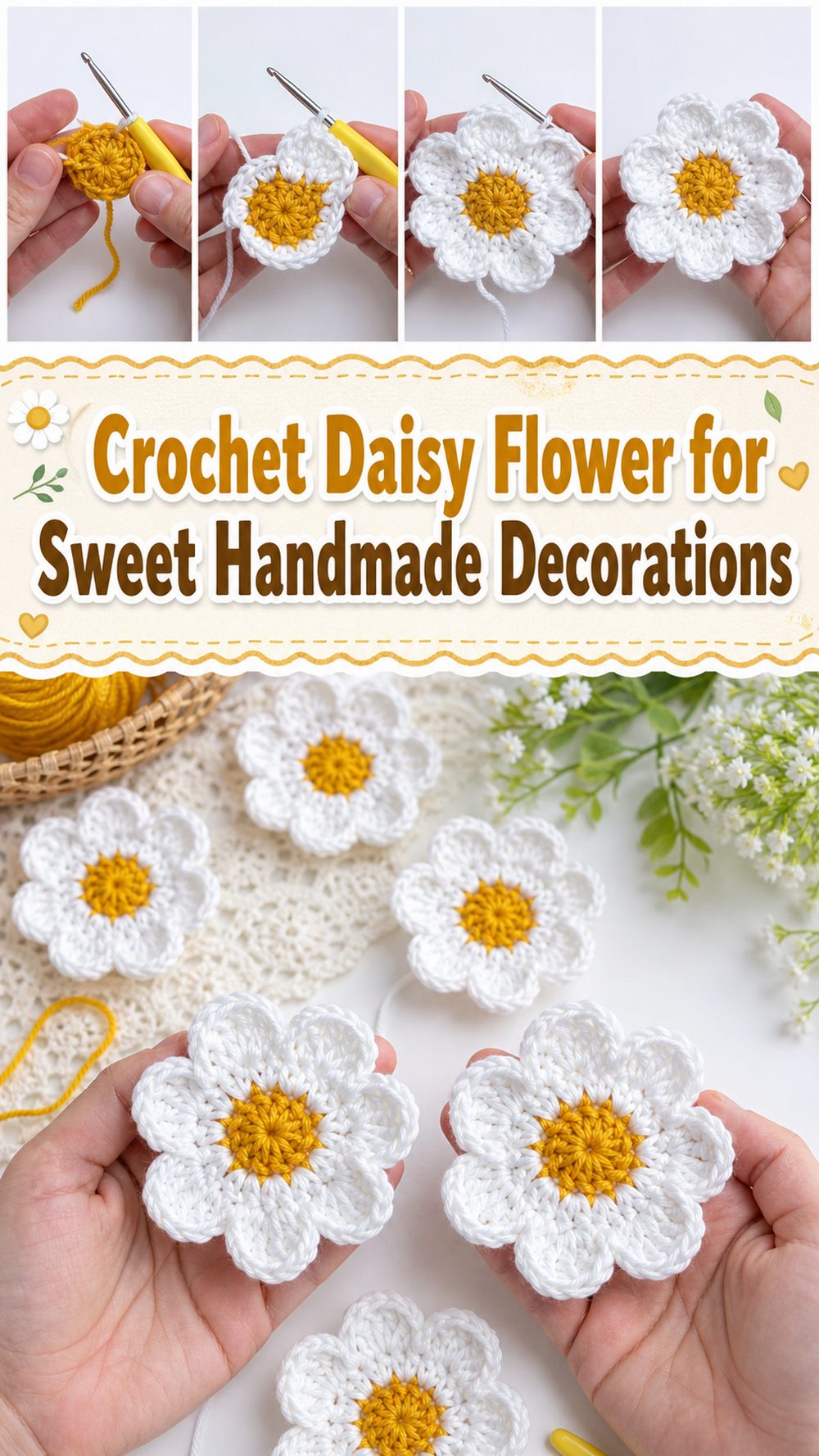 Crochet Daisy Flower for Sweet Handmade Decorations
