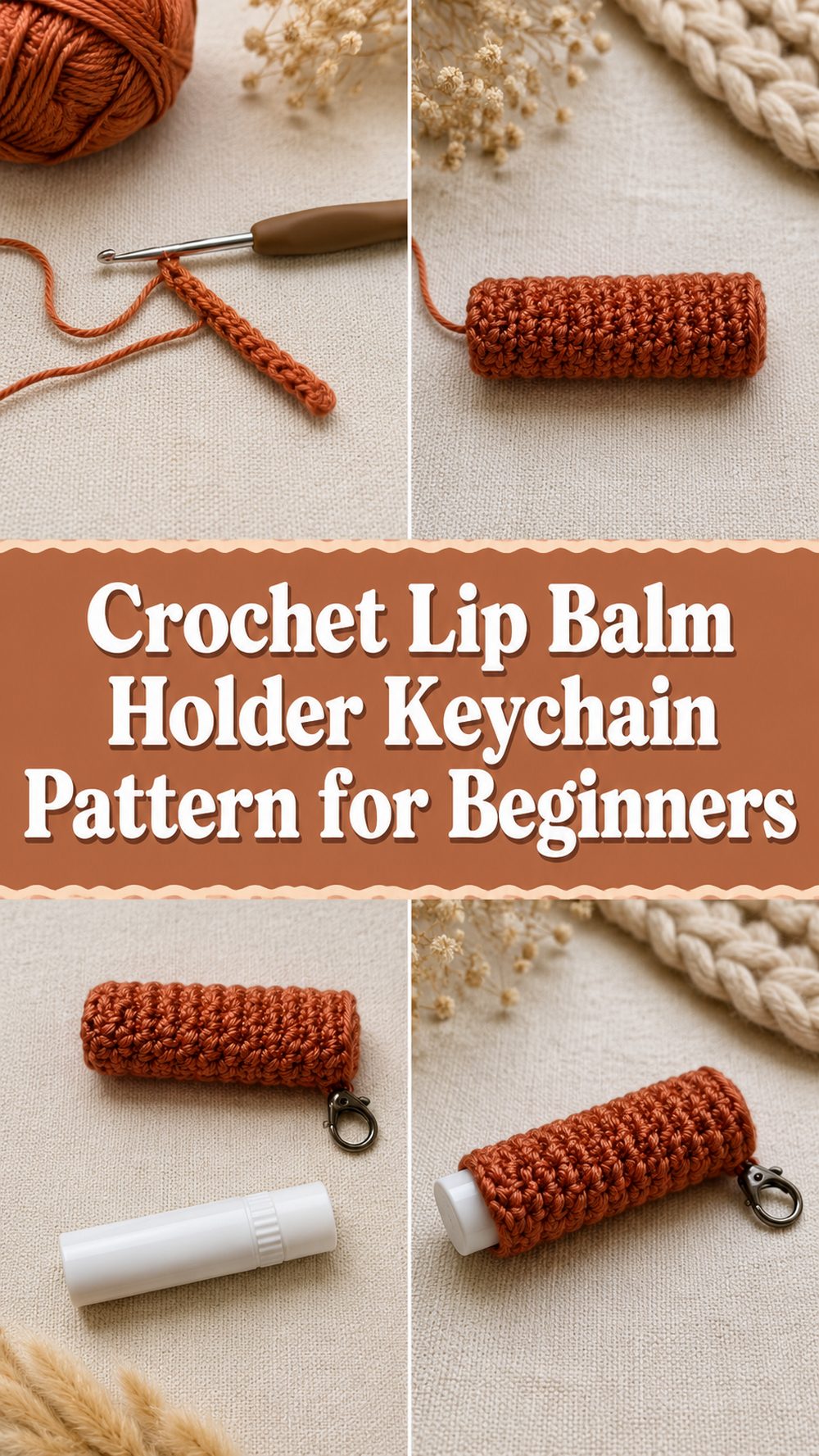 Crochet Lip Balm Holder Keychain Pattern for Beginners