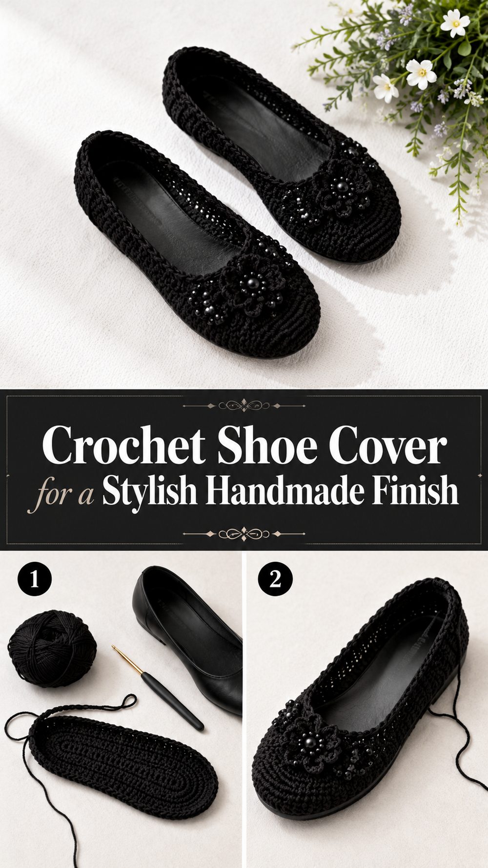 Crochet Shoe Cover for a Stylish Handmade Finish