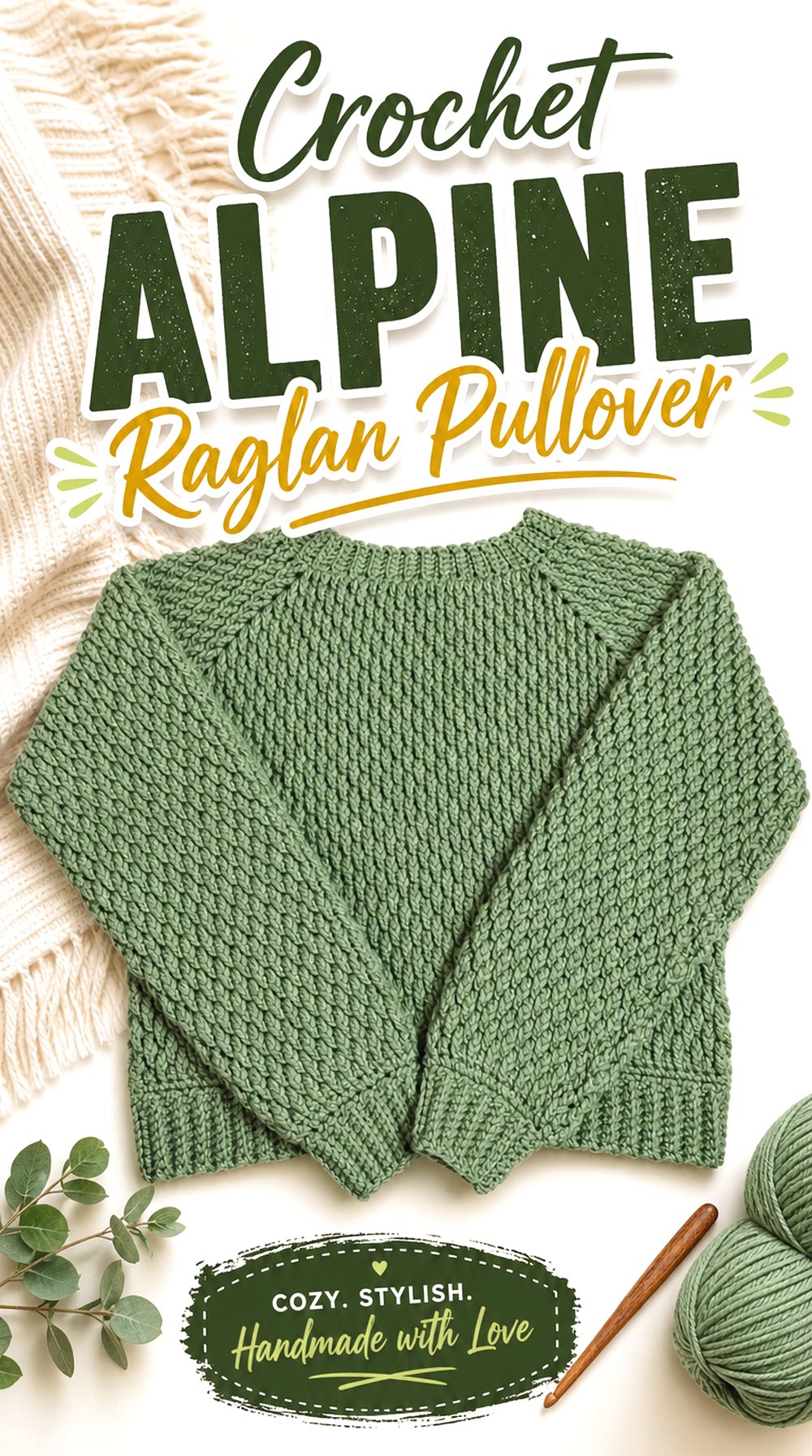 Crochet Alpine Raglan Pullover