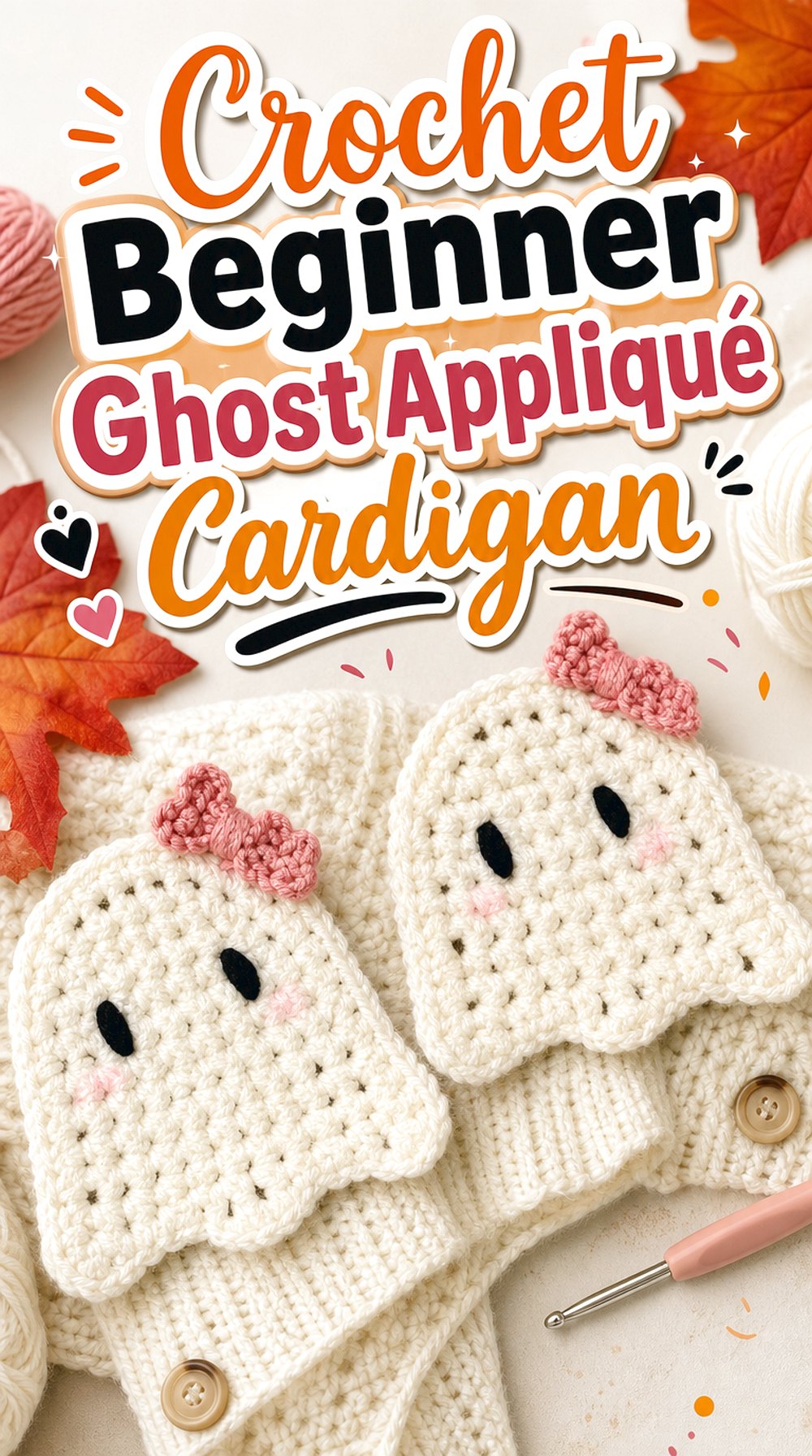 Crochet Beginner Ghost Appliqué Cardigan