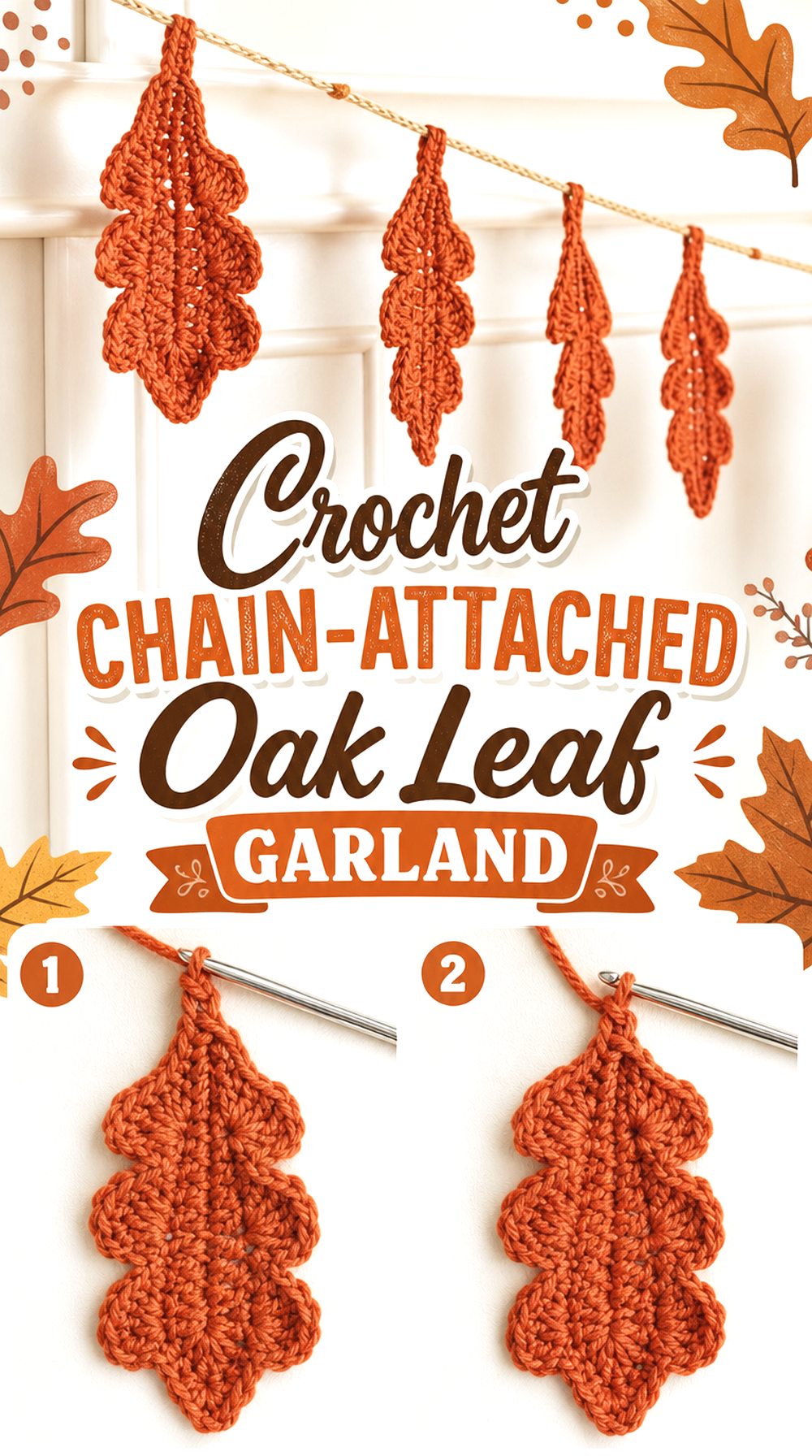 Crochet Chain Attached Oak Leaf Garland