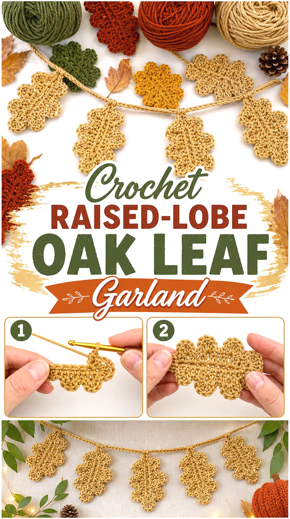 Crochet Raised Lobe Oak Leaf Garland